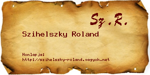 Szihelszky Roland névjegykártya